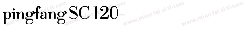 pingfang SC 120字体转换
